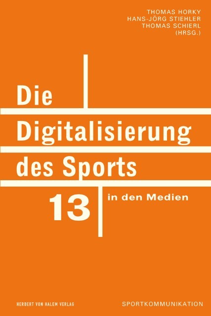 Die Digitalisierung Des Sports In Den Medien Thomas Horky