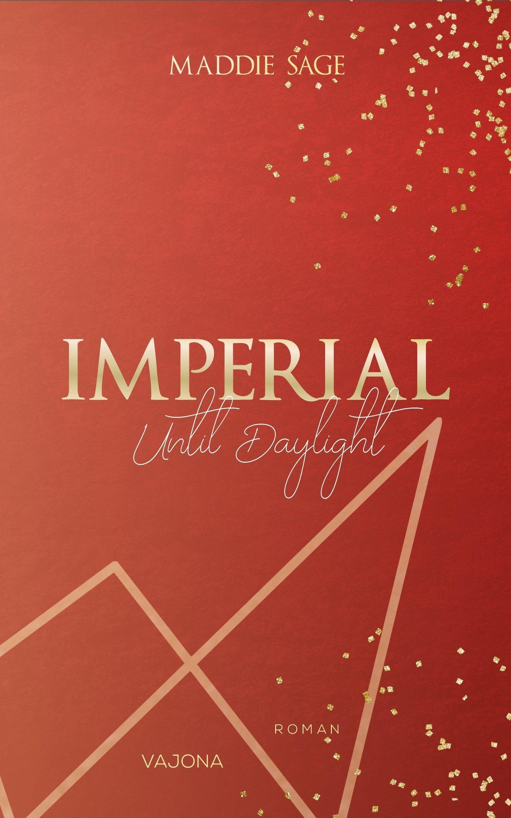 Thumbnail - Maddie Sage | Imperial - Until Daylight 3 | Taschenbuch | Deutsch