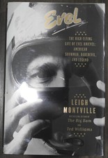 Evel:The High Flying Life Of Evel Knievel By Leigh Montville 1st.Edition Hardcov