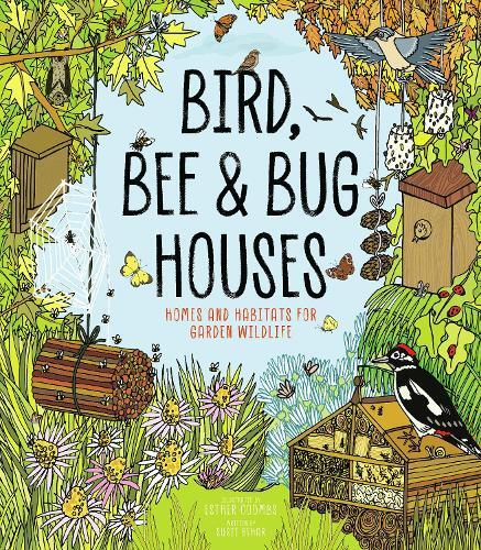 Susie Behar Bird, Bee and Bug Houses (Copertina rigida)