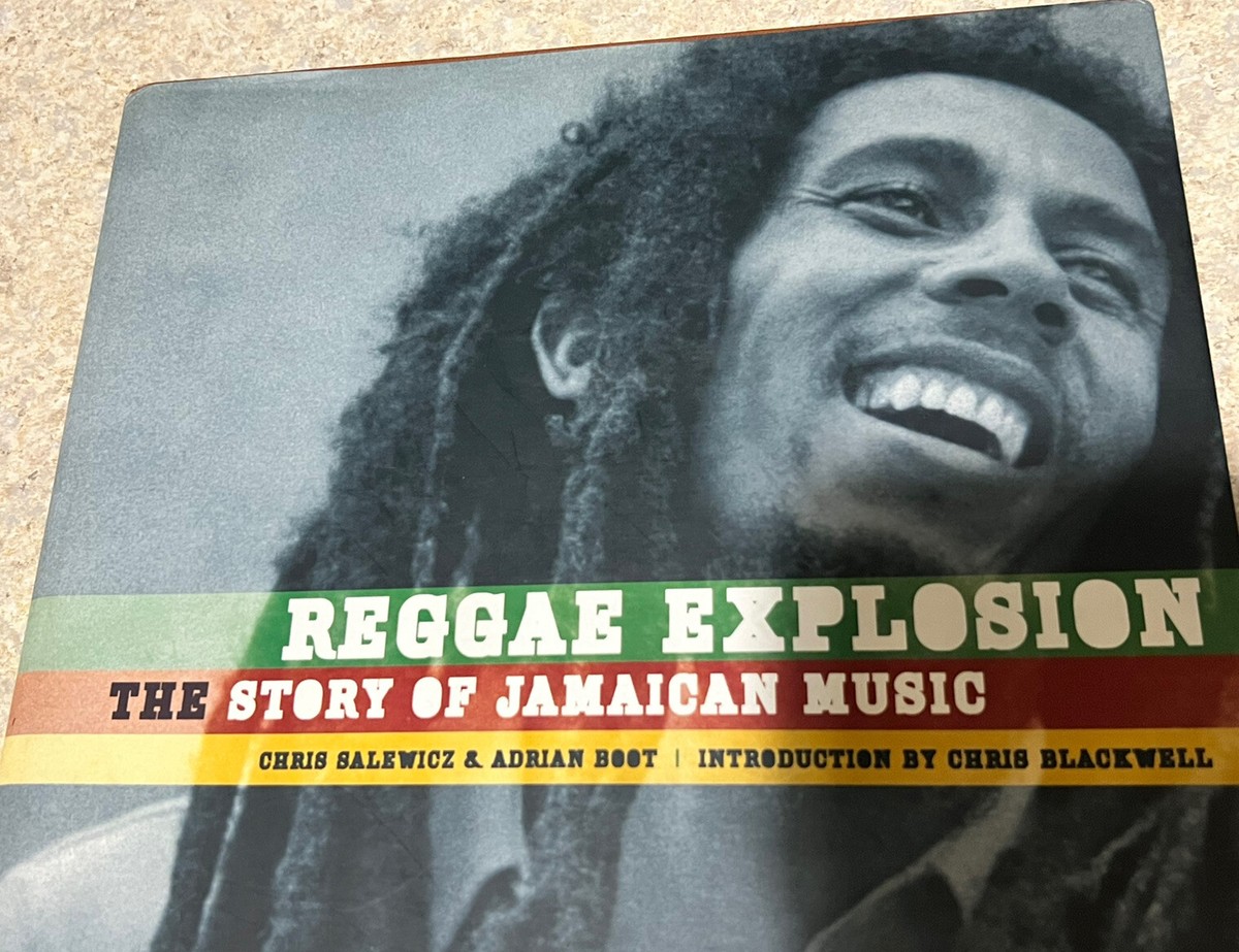 Reggae Explosion : The Story of Jamaican Music by Adrian Boot and