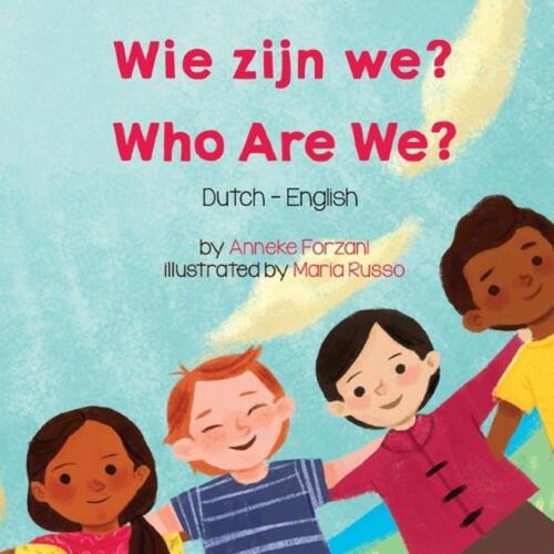 Wer sind wir? (Niederländisch-Englisch): Wie zijn we? von Anneke Forzani (englisch) Taschenbuch  - Bild 1 von 1
