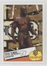 2015 Topps Heritage WWE NXT Called Up Titus O'Neil Titus O’Neil #10 2k3