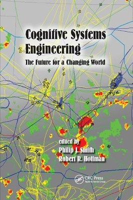 Philip J. Smith Cognitive Systems Engineering (Taschenbuch)