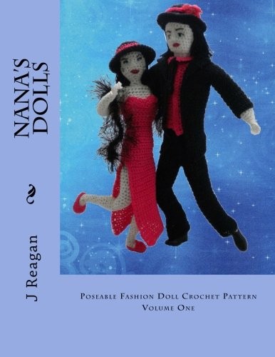 NANA'S DOLLS: POSEABLE FASHION DOLL HÄKELANLEITUNG von J Reagan & P K Magnus NEU - Bild 1 von 1