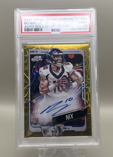 2024 Topps Cosmic Chrome Bo Nix #CCA-BN Gold Interstellar Refractor /50 PSA 9