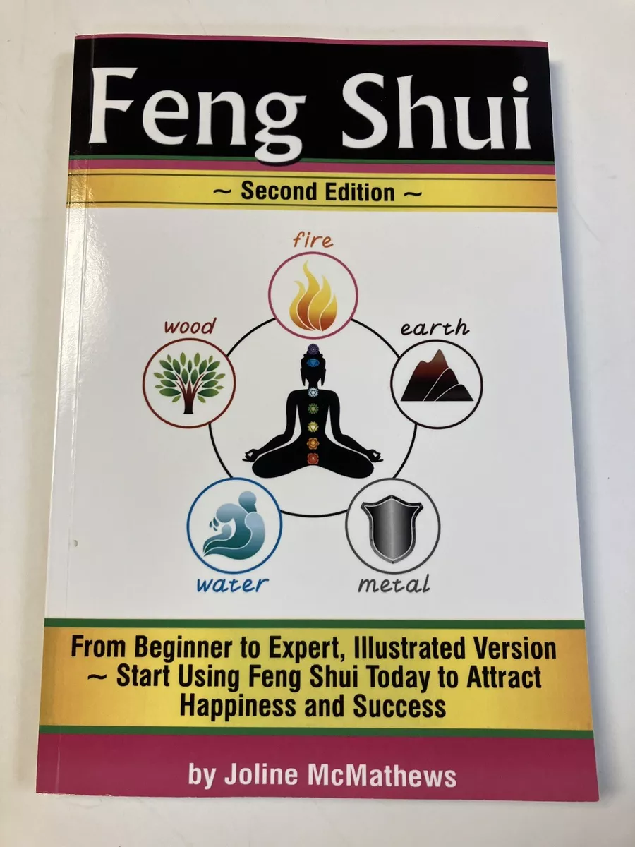 Feng Shui: From Beginner to Expert, Illustrated Version ~ Start Using Feng  Shui Today to Attract Happiness and Success ( Feng Shui 'Bagua' Map, Feng