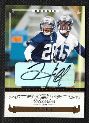 2006 Donruss Classics Autograph Rookie /499 Tye Hill #195 St. Louis Rams Auto RC