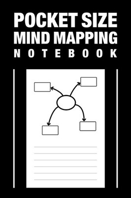 Pocket Size Mind Mapping Notebook: Small Mind Map Journal | 4 x 6 inches