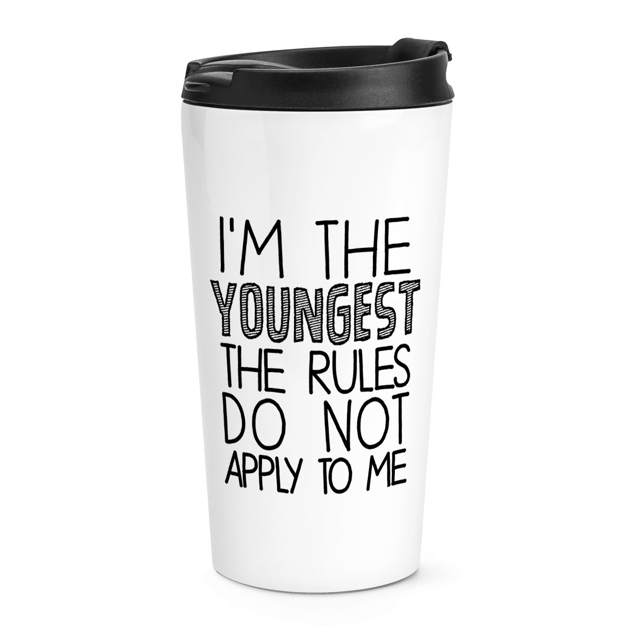 I'm The Youngest The Rules Do Not Apply To Me Travel Mug Cup Child Brother