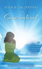 Tyniesha Walker Several Encounters of the Supernatural (Paperback) (UK IMPORT)