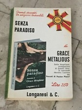Grace Metalious - Senza Paradiso - Longanesi & C. - 1969