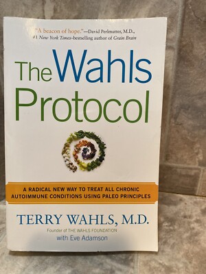 The Wahls Protocol Terry Wahls, MD preowned good