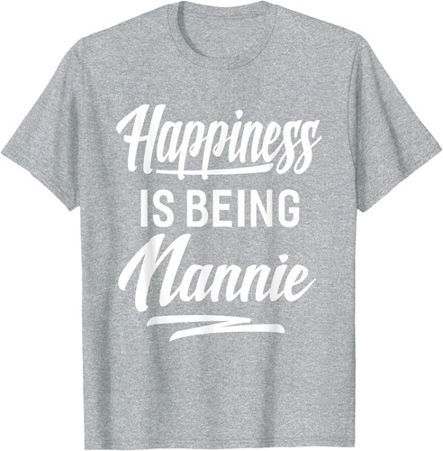 Nannie Happiness Is Being A Grandma Mother's Day Gift T-Shirt Hoodie - Picture 8 of 9