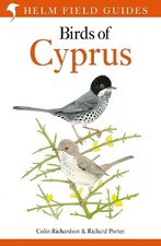 Colin Richardson Richard Porter Field Guide to the Birds of Cyprus (Paperback)