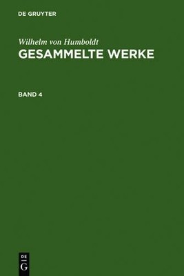 Wilhelm Von Humboldt Humboldt, Wilhelm von (Hardback)