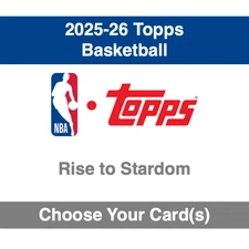 2025-26 Topps - Insert - Rise to Stardom - Choose Your Card(s)