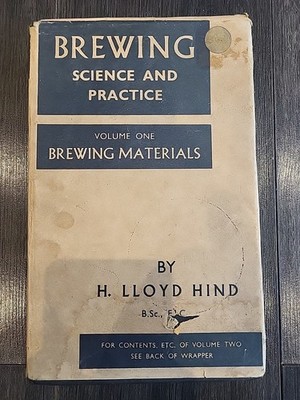 Brewing Science and Practice   Vol 1 Brewing Materials 1938 H. Lloyd Hind