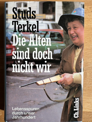 Die Alten sind doch nicht wir. Lebensspuren durch un... | Buch | Zustand wie neu