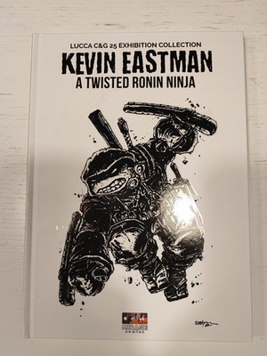 KEVIN EASTMAN: A TWISTED RONIN NINJA Variante mit Bemerkung und Signatur