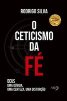 O Ceticismo Da Fé Rodrigo Silva Taschenbuch Kartoniert / Broschiert 2018