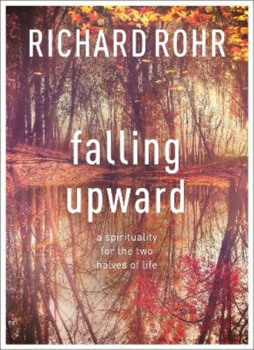 Richard Rohr Falling Upward (Tascabile)