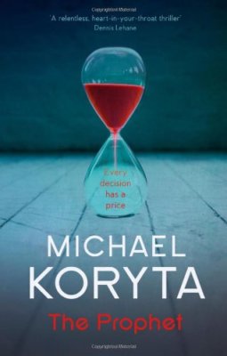 The Prophet By Michael Koryta. 9781444765090
