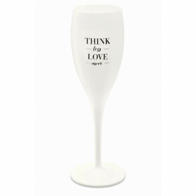 Koziol Superglas Cheers Think Less Love More Sektglas Kunststoff Champagnerglas