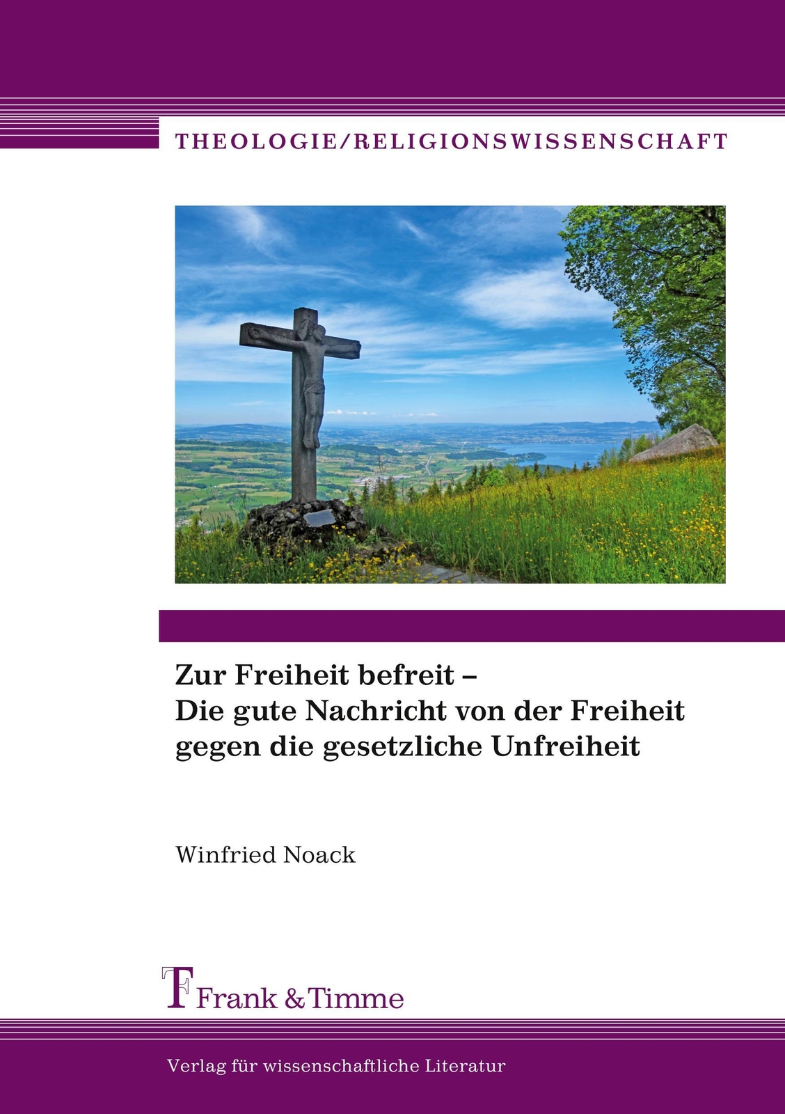 Thumbnail - Zur Freiheit Befreit ¿ Die Gute Nachricht Von Der Freiheit Gegen