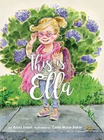 This Is Ella | Krista Ewert | Buch | Gebunden | Englisch | 2017 | FriesenPress