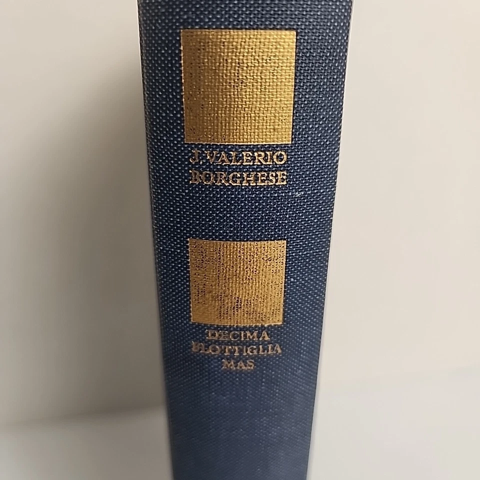 Decima Flottiglia Mas by Borghese J. Valerio - 1965 Hardcover WW2 Italy - Image 2 of 4