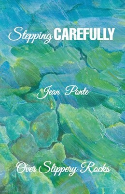Stepping Carefully, Paperback by Ponte, Jean, Brand New, Free shipping in the US