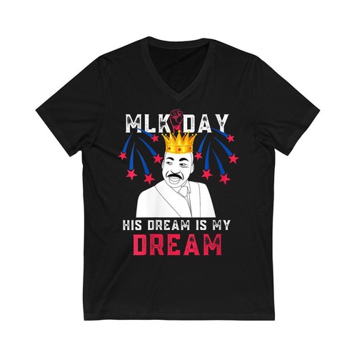 Womens Martin Luther King MLK Day His Dream is My Dream T Shirt Men Women NEW - Picture 7 of 9