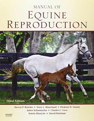 Manual of Equine Reproduction - Paperback, by Brinsko DVM Steven P.; - New h
