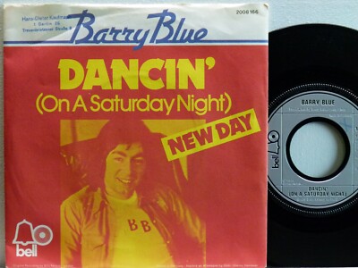 Barry Blue -Dancin' (On A Saturday Night) / New Day   D-1973 Bell 2008 166 wocl.