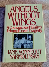 Angels Without Wings by Jane V. Yarmolinsky - 1987 hard cover - $3 shipping
