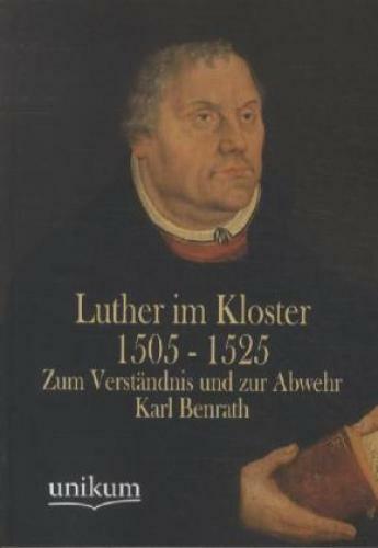 Thumbnail - Luther Kloster 1505 - 1525 Zum Verständnis Und Zur Abwehr 1919