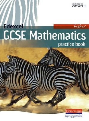 Edexcel GCSE Mathematics: Higher Practice Book (Edexcel GCSE Math by  0435533630
