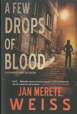 A Few Drops of Blood (A Captain Natalia Monte Investigation), Weiss, Jan Merete, - Foto 1 di 1