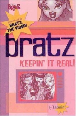 Bratz: Keepin' It Real by O'Connor, Charles; Unknown