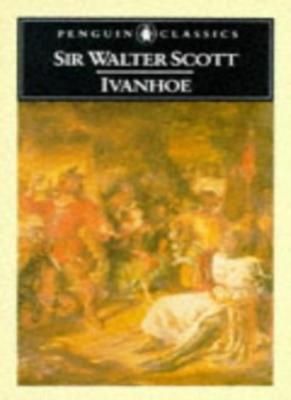 Ivanhoe (English Library),Sir Walter Scott, A. N. Wilson