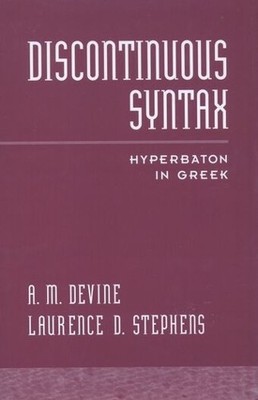 A. M. Devine Laurence D. Stephens Discontinuous Syntax (Gebundene Ausgabe)