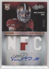 2013 Panini Absolute AFC/NFC Signatures Prime 29/49 Vance McDonald #239 Auto 0t2