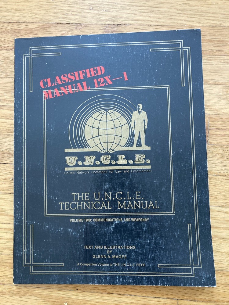 U.N.C.L.E. Technical Manual Vol 2 by Glenn A Magee Man from Uncle 12X-1