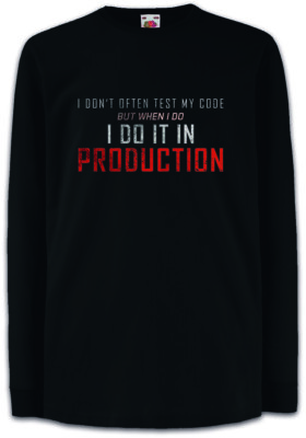 I Don't Often Test My Code Kinder Langarm T-Shirt Program Computer Science Fun