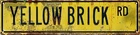 Vintage Style Decorative Metal Tin Sign 8x12 in Yellow Brick Rd Wall Hanging ...