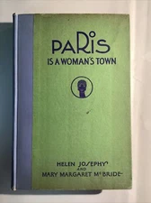 PARIS IS A WOMAN’S TOWN (1929, Hardcover) Rare HTF