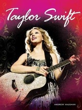 Taylor Swift by Andrew Vaughan (2011, Hardcover)