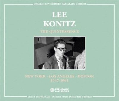 LEE KONITZ: THE QUINTESSENCE - NEW YORK - LOS ANGELES - BOSTON 1947- - CD SEALED