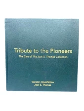 Thomas, Jack E. - Goodfellow, Winston. Tribute to the Pioneers, SIGNED BY AUTHOR